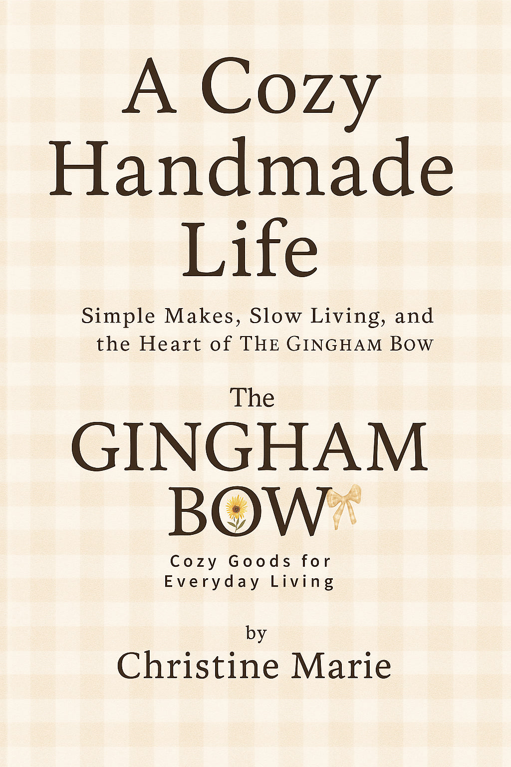 Cozy Handmade Life Ebook For Makers